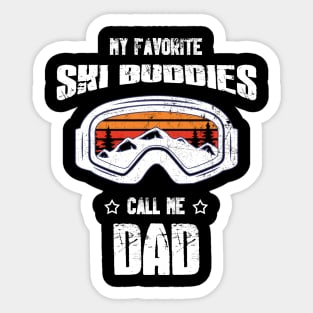 My Favorite Ski Bubbies Call Me Dad Sticker